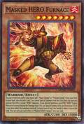Masked HERO Furnace - MZMU-EN015 - Super Rare